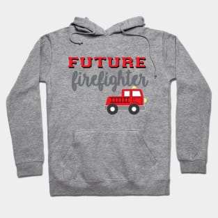 FUTURE FIREFIGHTER Hoodie